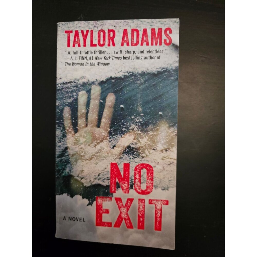 No Exit by Taylor Adams Thriller Paperback Book